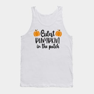 Cutest Pumpkin in the Patch Fall Autumn Tank Top